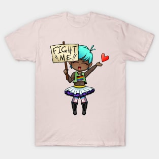 Fight Me T-Shirt